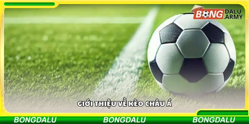 Đôi nét về kèo châu Á